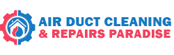 Air Duct Cleaning & Repairs Paradise